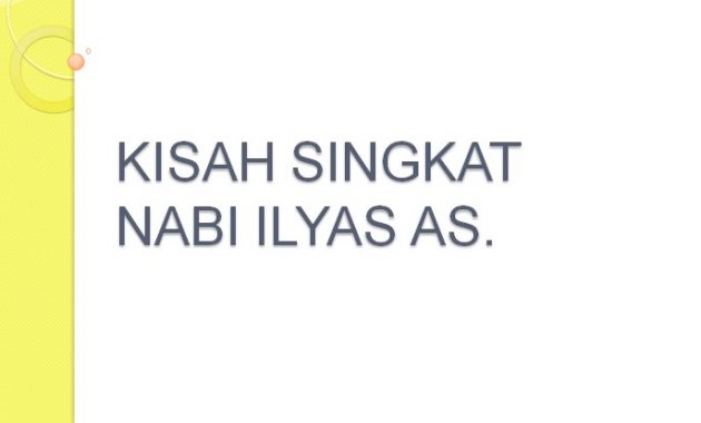 Kisah Nabi Ilyas AS. | Kisah Singkat 25 Nabi dan Rasul