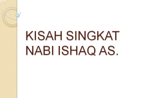 Kisah Nabi Ishaq AS. | Kisah Singkat 25 Nabi dan Rasul