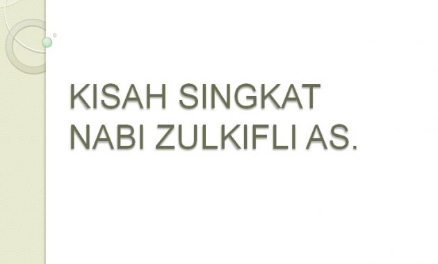 Kisah Nabi Zulkifli AS. | Kisah Singkat 25 Nabi dan Rasul