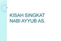 Kisah Nabi Ayyub AS. | Kisah Singkat 25 Nabi dan Rasul