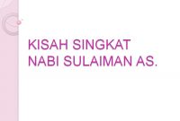 Kisah Nabi Sulaiman AS. | Kisah Singkat 25 Nabi dan Rasul