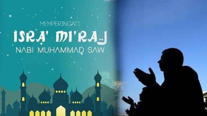 15+ Ucapan Isra Mi'raj Beserta Doa Atau Amalan Yang Dianjurkan