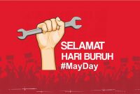 5 Pilihan Ucapan Selamat Hari Buruh Terbaik Dan Terbaru