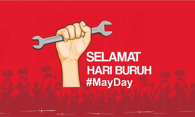 5 Pilihan Ucapan Selamat Hari Buruh Terbaik Dan Terbaru