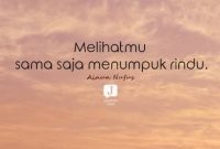 50+ Kata Kata Rindu Yang Romantis Untuk Sahabat, Pacar, Mantan