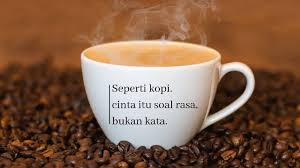 30+ Pilihan Kata Kata Kopi Terbaik Dan Puisi Tentang Kopi Romantis