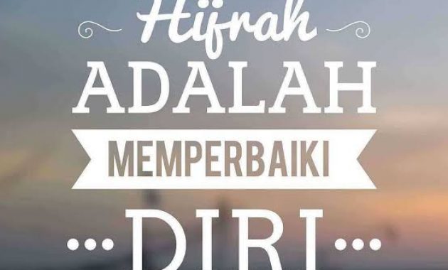 21+ Pilihan Kata kata Hijrah terbaik Yang Menginspirasi Hati Dan Pikiranmu