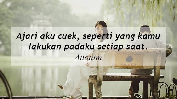 40 Pilihan Kata Kata Cuek Untuk Pacar Atau Kekasih Yang Cuek