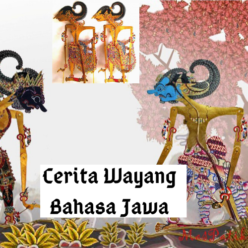 5 Pilihan Cerita Wayang Bahasa Jawa dan Terjemahan Terbaik