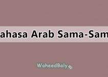 Bahasa Arab Sama Sama dan Ucapan Terimakasih Lengkap Dan Mudah