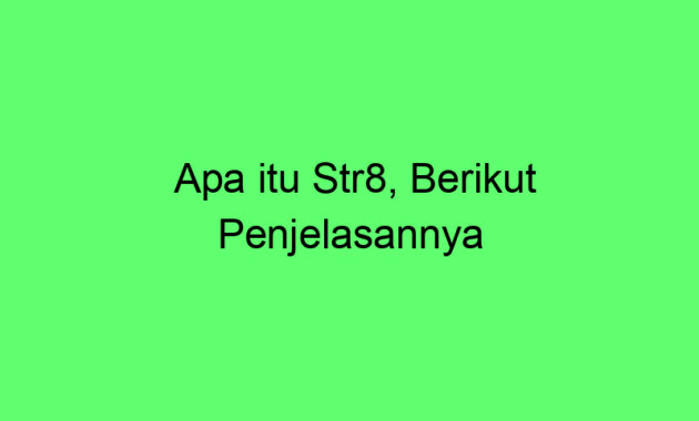 Apa itu Str8, Berikut Penjelasannya