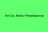 Arti Zzz, Berikut Penjelasannya