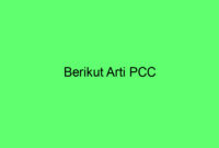 Berikut Arti PCC