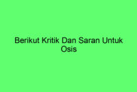 Berikut Kritik Dan Saran Untuk Osis